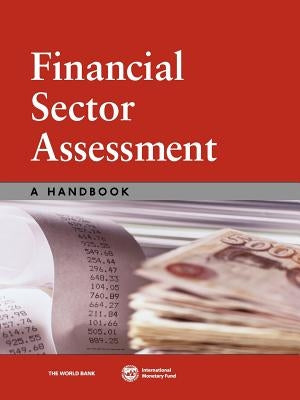 Financial Sector Assessment: A Handbook by World Bank Group
