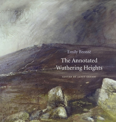 The Annotated Wuthering Heights by Brontë, Emily