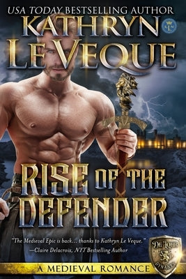 Rise of the Defender by Le Veque, Kathryn