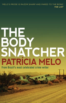 The Body Snatcher by Melo, Patricia