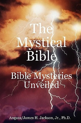 The Mystical Bible by Jackson, Jr.