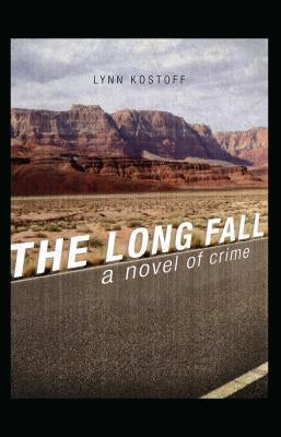The Long Fall by Kostoff, Lynn