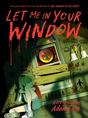 Let Me in Your Window by Ellis, Adam