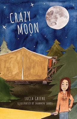 Crazy Moon by Greene, Lucia