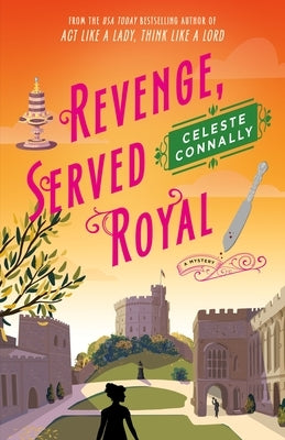 Revenge, Served Royal by Connally, Celeste