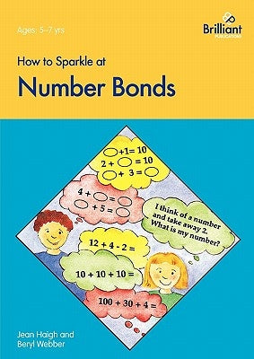 How to Sparkle at Number Bonds by Haigh, Jean