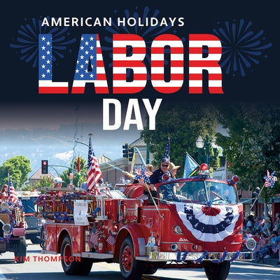 Labor Day by Thompson, Kim