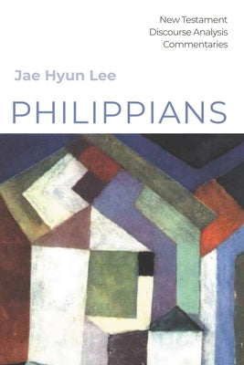 Philippians by Lee, Jae Hyun
