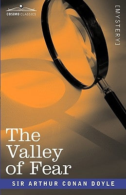 The Valley of Fear by Doyle, Arthur Conan