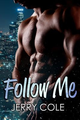 Follow Me by Cole, Jerry