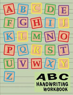 ABC Handwriting Workbook: Uppercase & Lowercase Writing Practice for Kids - Alphabet A to Z by Educational, Bigfoot