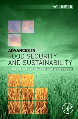 Advances in Food Security and Sustainability: Volume 10 by Cohen, Marc J.