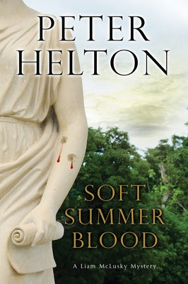 Soft Summer Blood by Helton, Peter