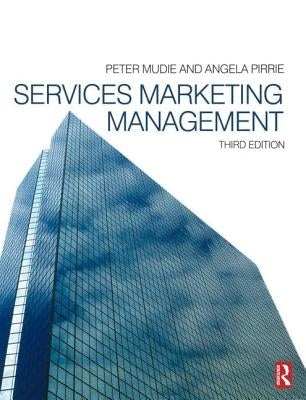 Services Marketing Management by Mudie, Peter