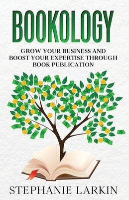 Bookology by Larkin, Stephanie