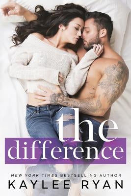 The Difference by Ryan, Kaylee