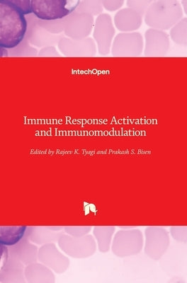 Immune Response Activation and Immunomodulation by Tyagi, Rajeev