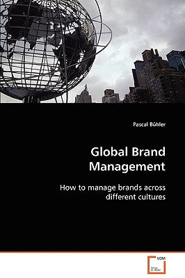 Global Brand Management by Bühler, Pascal
