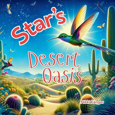 Star's Desert Oasis by Kangas, Nikki