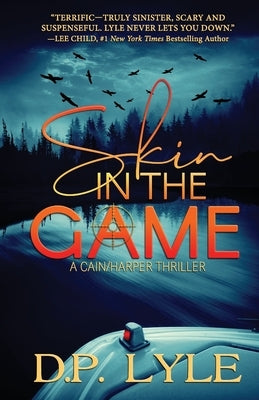 Skin in the Game by Lyle, D. P.