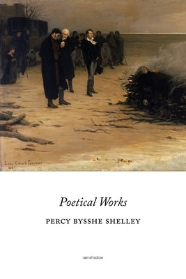 Poetical Works by Shelley, Percy