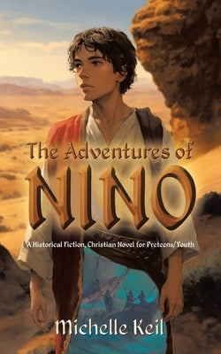 The Adventures of Nino by Keil, Michelle