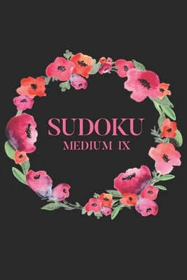 Sudoku Medium IX: 100 Medium Level Sudoku Puzzles, 6x9 Travel Size, Great for Puzzle Lovers/ Sudoku Lovers by Puzzles, Graceful Gray