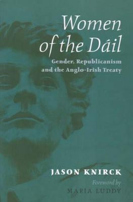 Women of the Dail by Knirck, Jason
