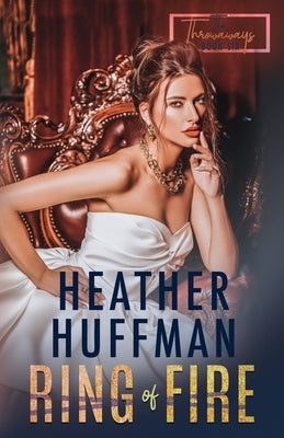 Ring of Fire by Huffman, Heather