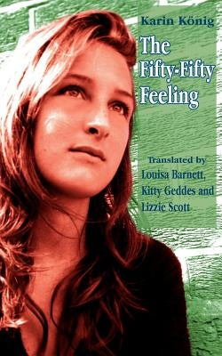 The Fifty-Fifty Feeling by Barnett, Louisa