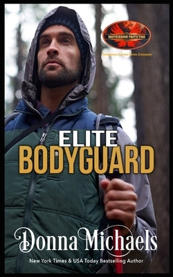 Elite Bodyguard: Brotherhood Protectors World by Protectors World, Brotherhood