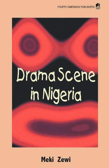 Drama Scene in Nigeria by Nzewi, M.