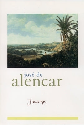 Iracema by de Alencar, José