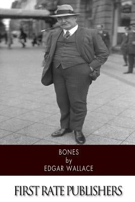 Bones by Wallace, Edgar