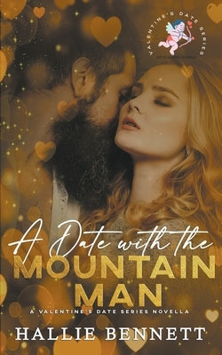 A Date with the Mountain Man by Bennett, Hallie