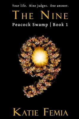 Peacock Swamp: Book 1: The Nine by Martin, Melinda