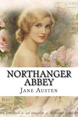 Northanger Abbey Jane Austen by Benitez, Paula