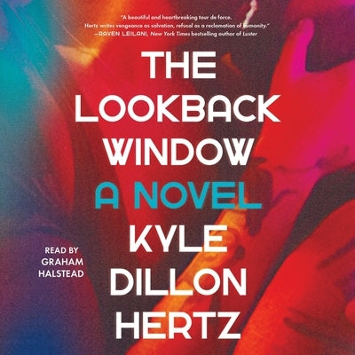 The Lookback Window by Hertz, Kyle Dillon