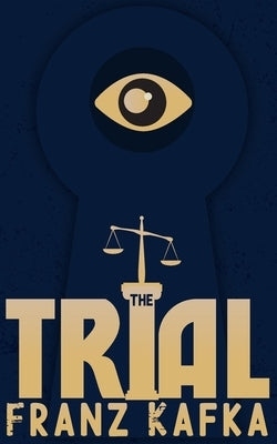 The Trial by Kafka, Franz
