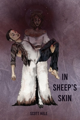 In Sheep's Skin by Hale, Scott