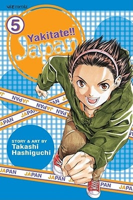 Yakitate!! Japan, Vol. 5 by Hashiguchi, Takashi