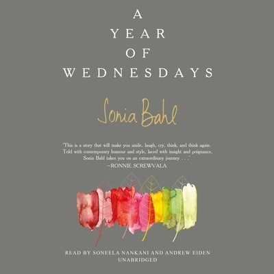 A Year of Wednesdays by Bahl, Sonia