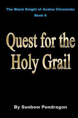 Quest for the Holy Grail by Pendragon, Sunbow