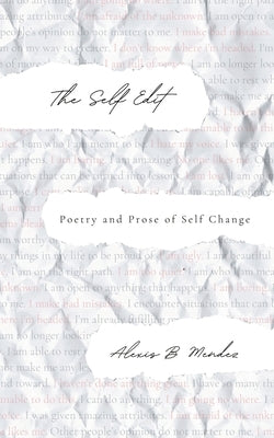 The Self Edit by Mendez, Alexis B.