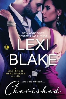 Cherished: A Masters and Mercenaries Novella by Blake, Lexi