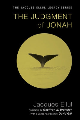 The Judgment of Jonah by Ellul, Jacques