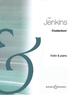 Chatterbox!: Violin and Piano by Jenkins, Karl