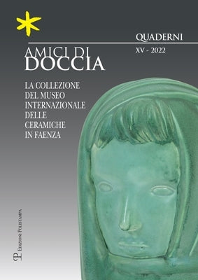 Amici Di Doccia - XV, 2022 by Edizioni Polistampa