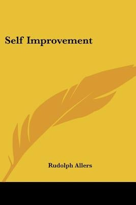 Self Improvement by Allers, Rudolph