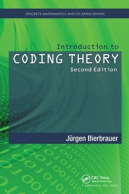 Introduction to Coding Theory by Bierbrauer, Jurgen